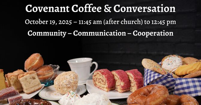 Covenant Coffee & Conversation Meeting