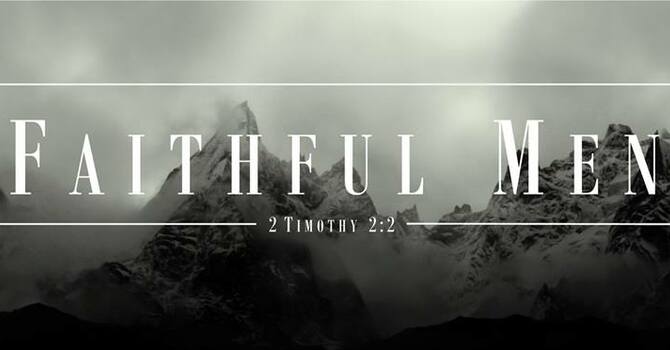 Faithful Men
