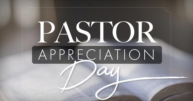 Pastor Appreciation Day!
