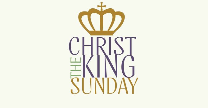Christ the King Sunday