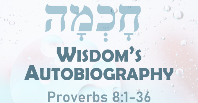 Wisdom's Autobiography
