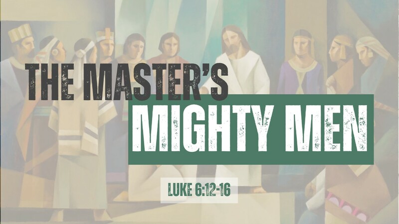 The Master's Mighty Men
