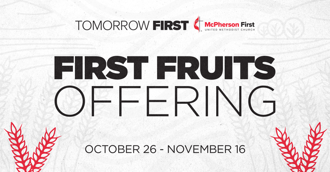 Tomorrow First - First Fruits Offering