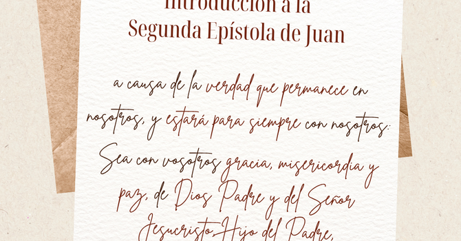 Introducción a La Segunda Epístola de Juan (2 Jn) image