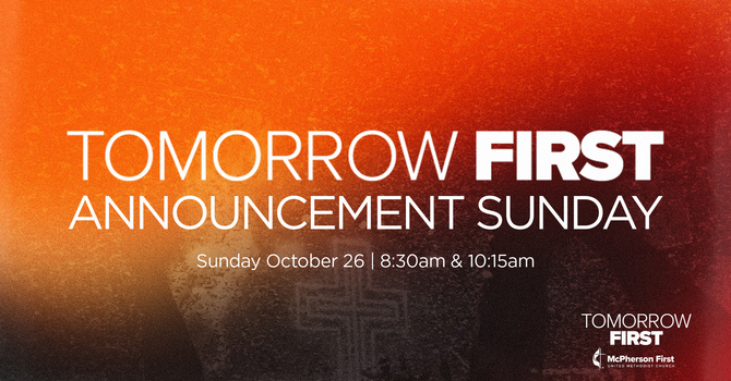 Tomorrow First Announcement Sunday