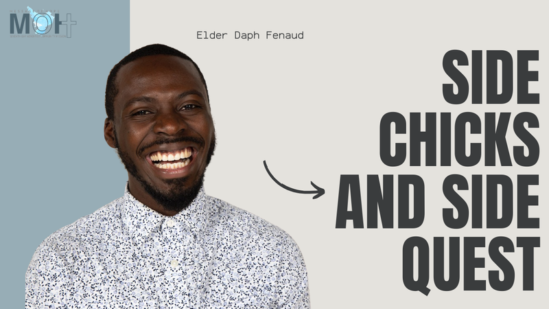 Side Chicks and Side Quests