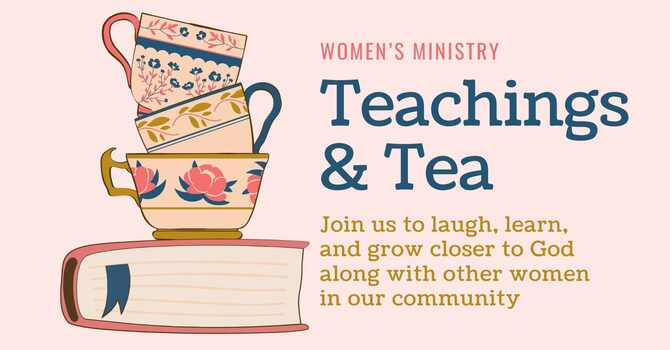 Teachings & Tea
