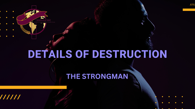 Details of Destruction