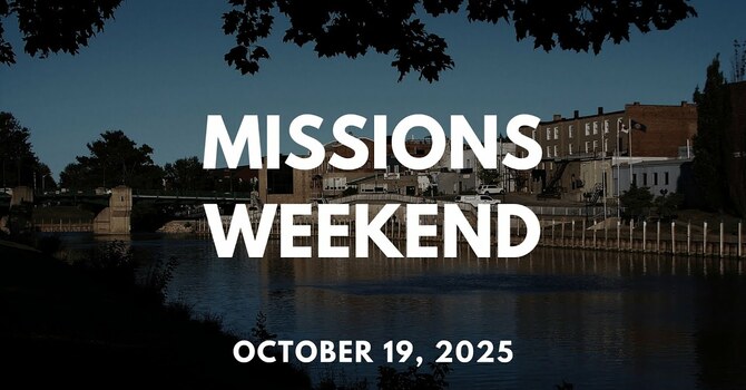 Missions Weekend