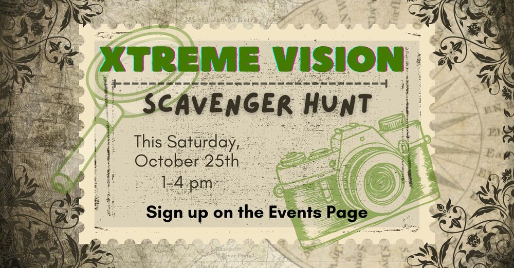 Xtreme Vision Scavenger Hunt