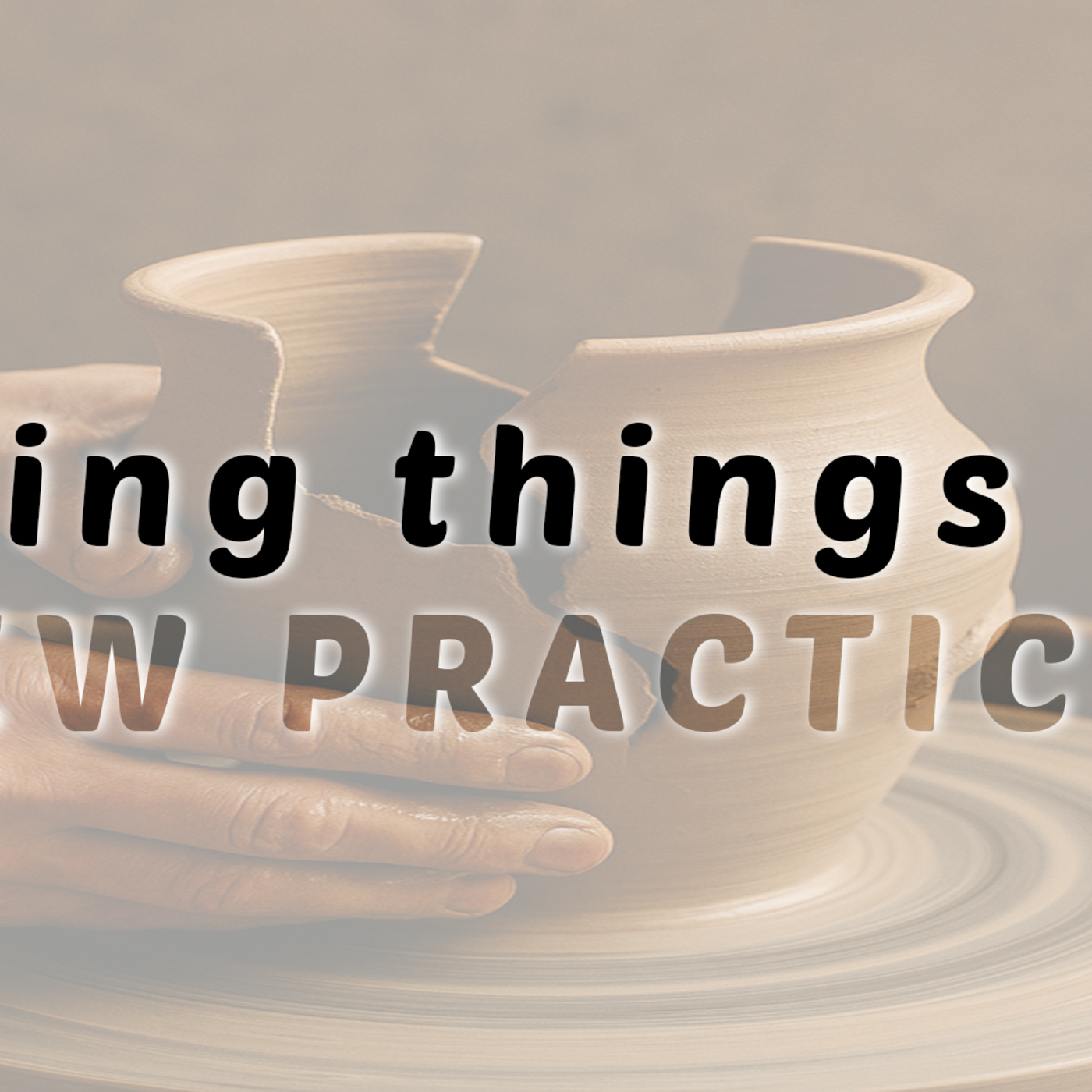 New Practices