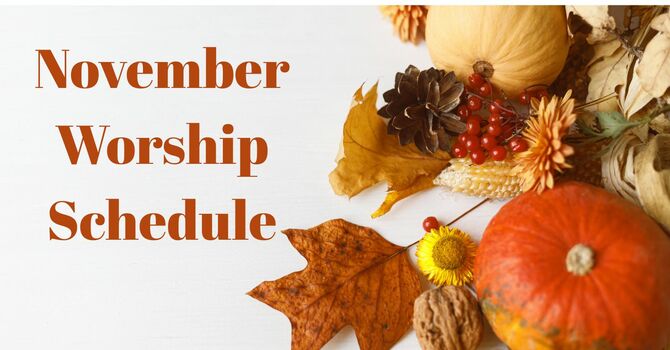 November Worship Schedule image