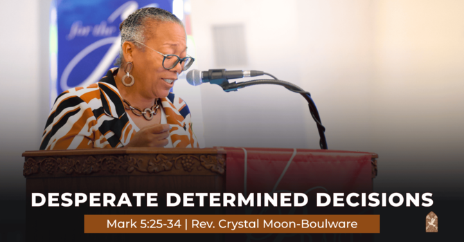 Desperate Determined Decisions