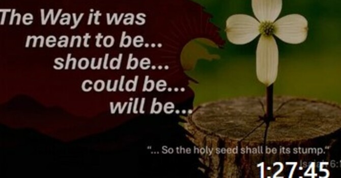 It’s Going to Be the Way it was Meant to Be…
