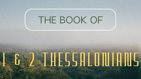 1 & 2 Thessalonians
