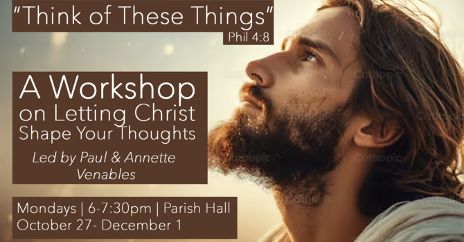 "Think of These Things" Workshop