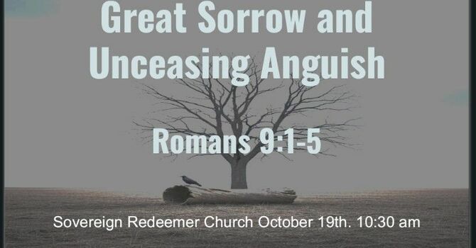 Great Sorrow and Unceasing Anguish