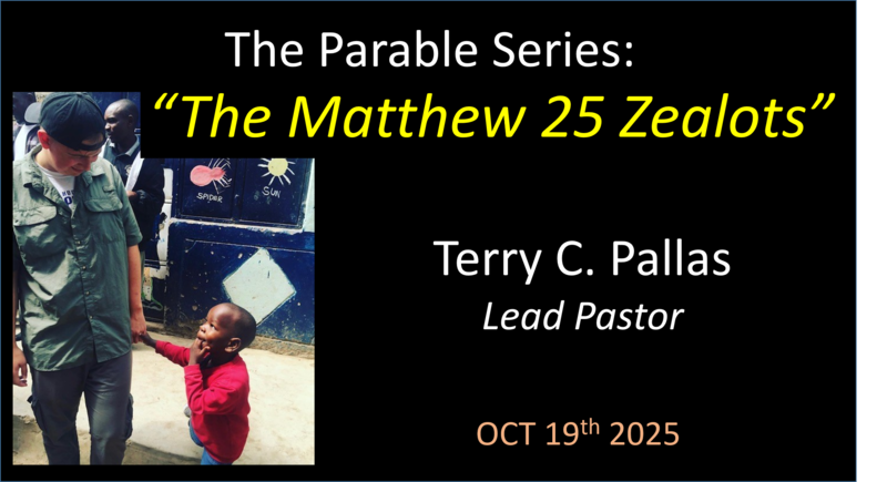 The Parable Series: The Matthew 25 Zealots