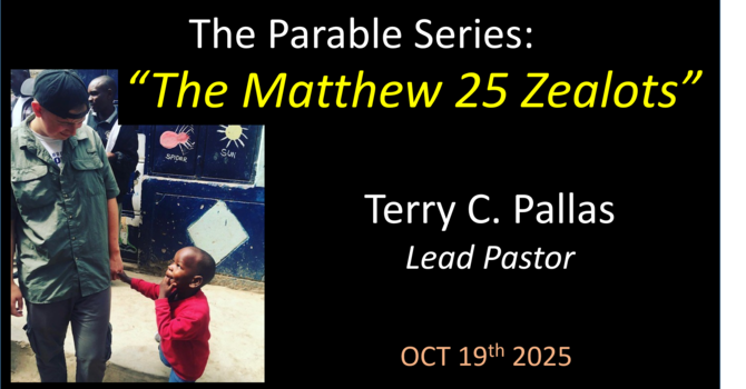 The Parable Series: The Matthew 25 Zealots