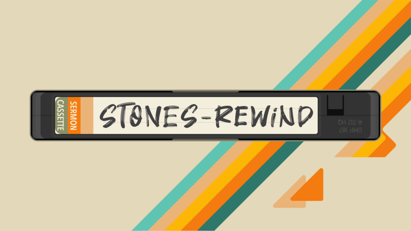Stones Rewind