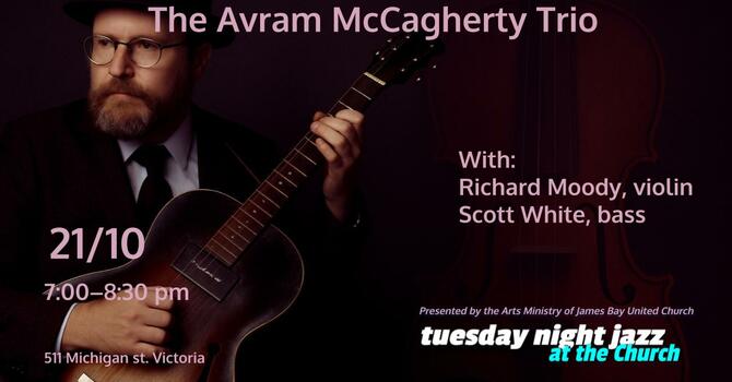Tuesday Night Jazz at the Church Presents