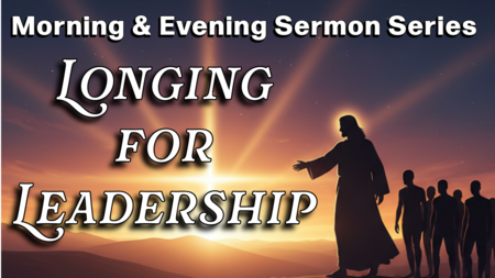 Longing for Leadership