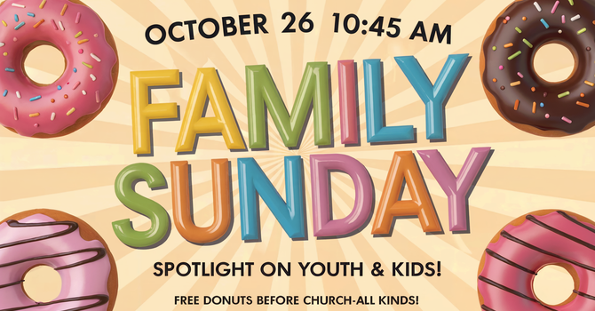 Family Sunday – This Sunday at 10:45 AM! image