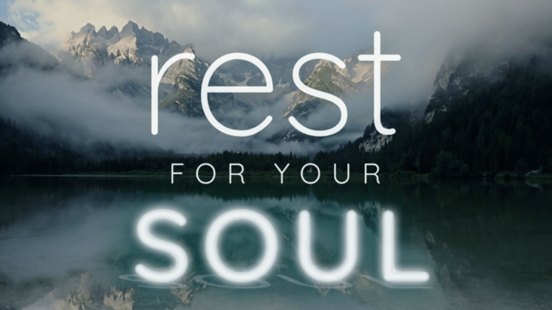 Rest for Your Soul