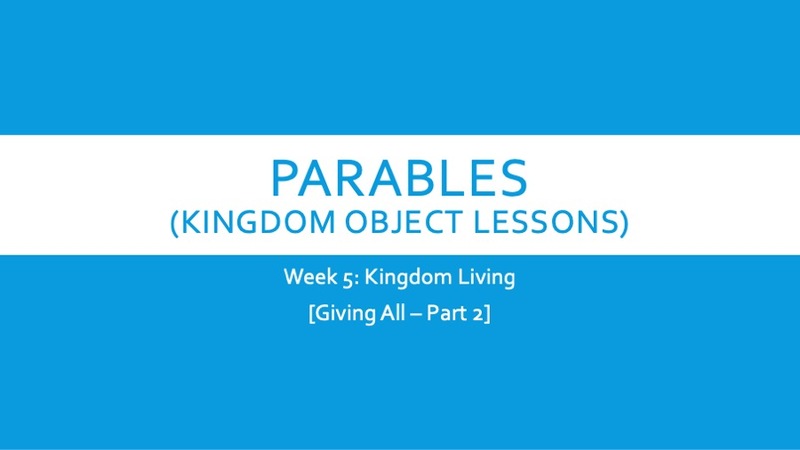 Kingdom Living - Giving All (part 2)
