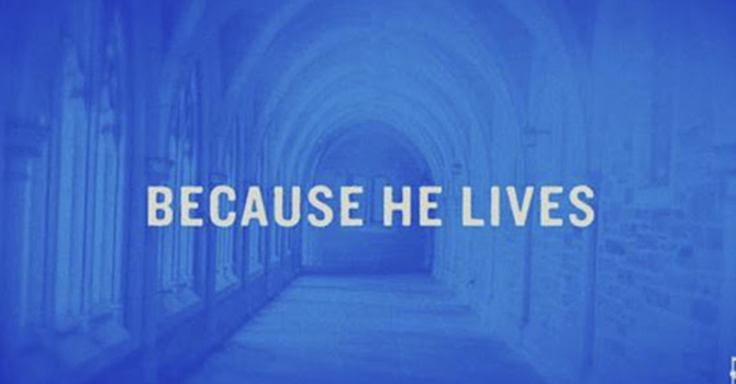 Because He Lives image