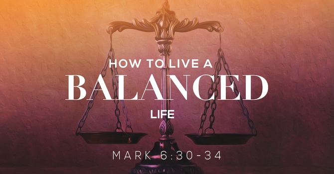How to Live A Balanced Life