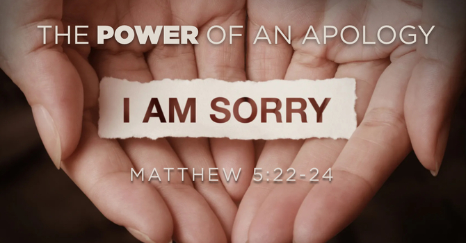 The Power of An Apology