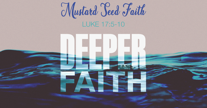 Mustard Seed Faith