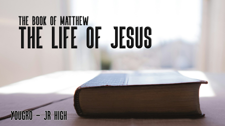 The Life of Jesus