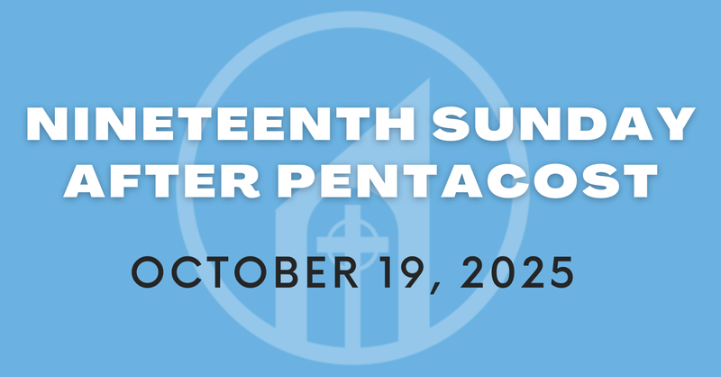 Nineteenth Sunday after Pentecost