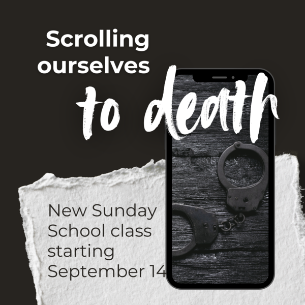 Rector's Forum: Scrolling Ourselves to Death