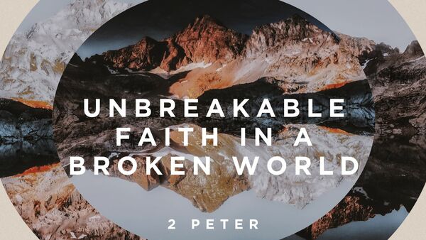 Unbreakable Faith in a Broken World