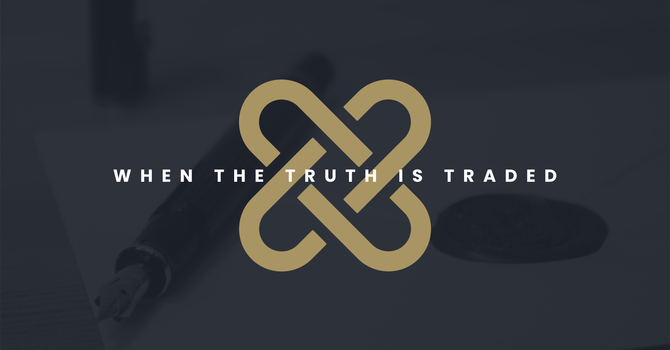 When the Truth is Traded