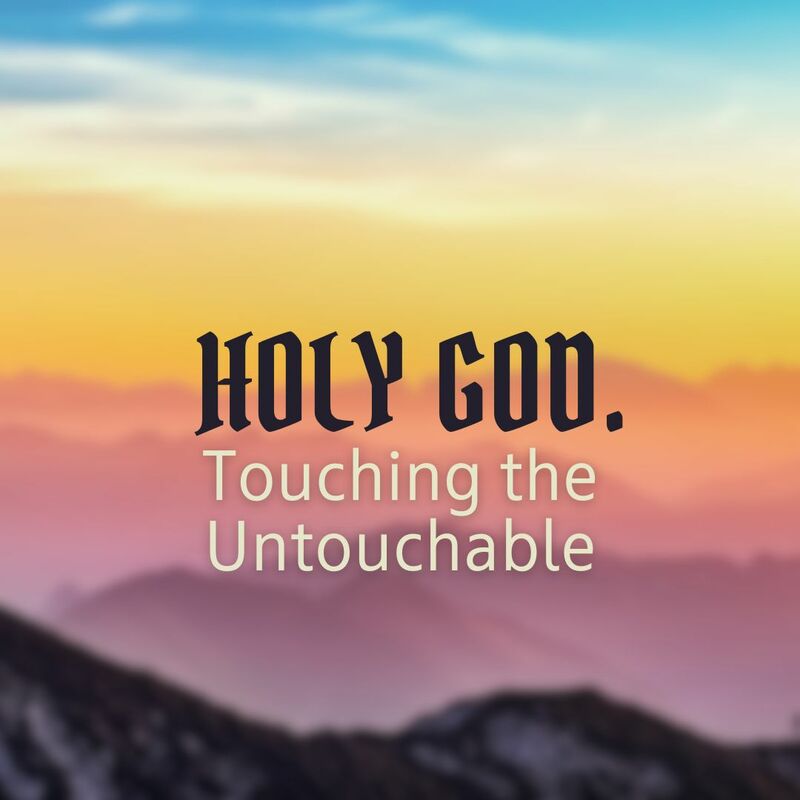 Touching the Untouchable
