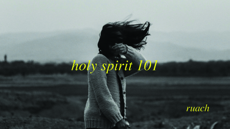 Holy Spirit 101/102