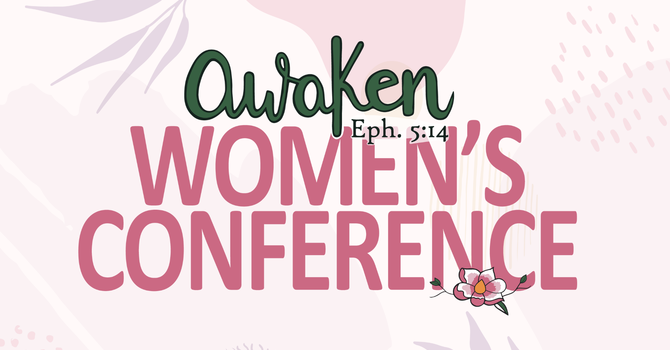 Awaken Women's Conference