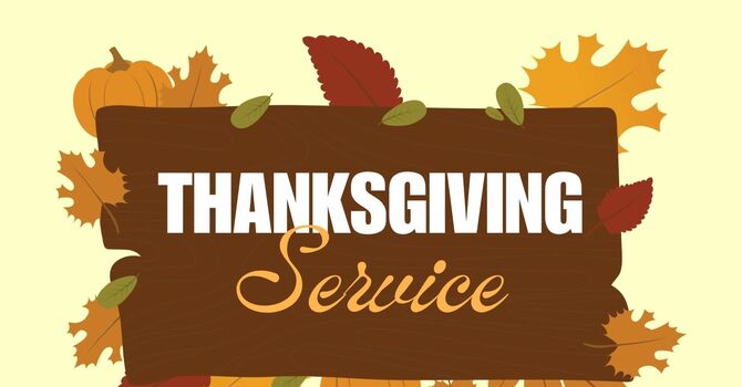 Thanksgiving Service and Covered Dish Supper