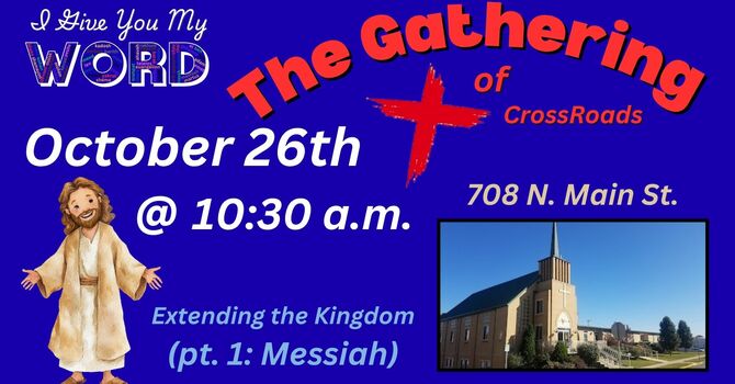 Extending the Kingdom (pt. 1: Messiah)