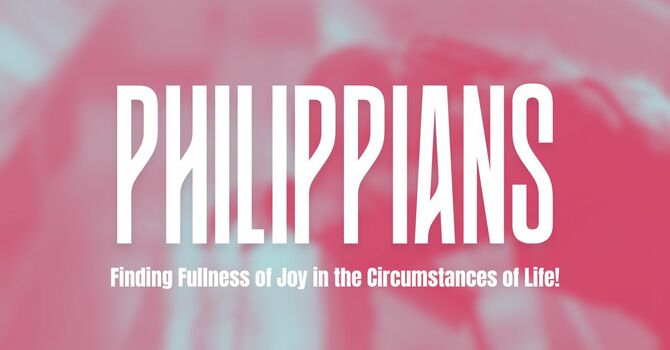 Paul and the Beloved Philippians / Philippians 1:1-19