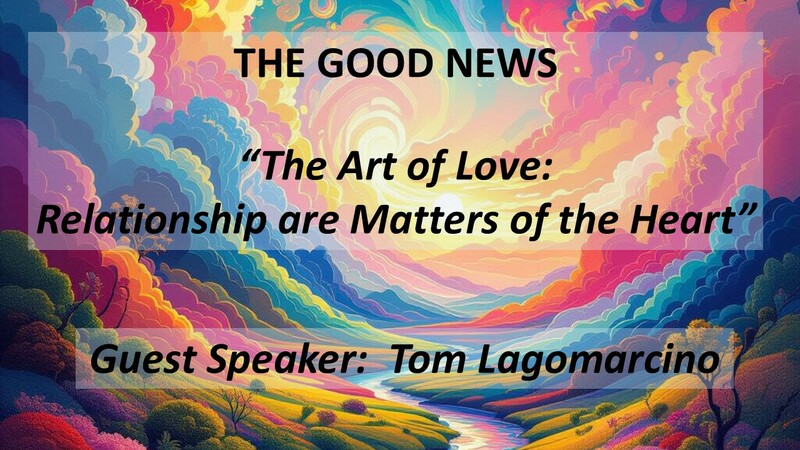 "The Art of Love:  Relationships are Matters of the Heart”