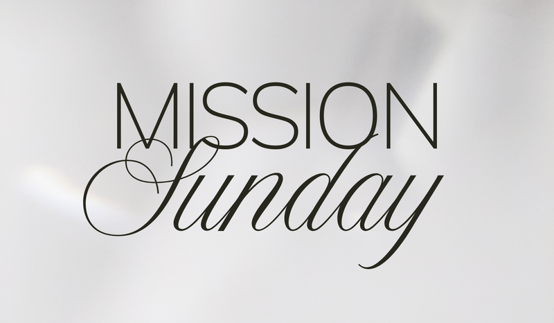 Mission Sunday! 