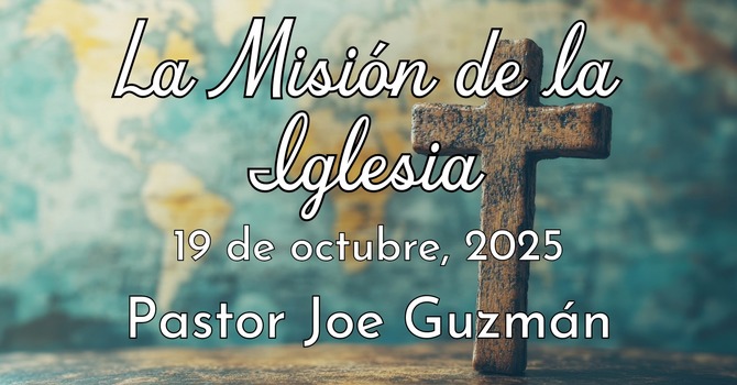 La Misión de la Iglesia