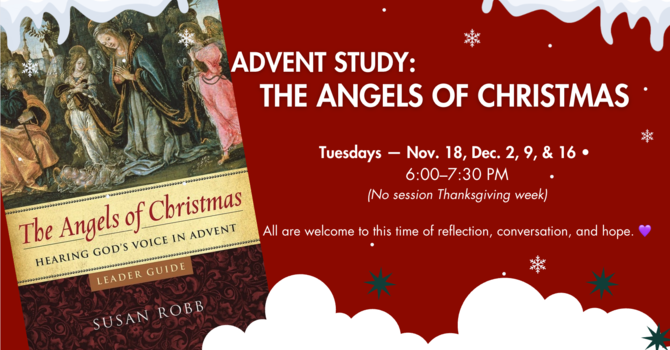 Advent Study: The Angels of Christmas