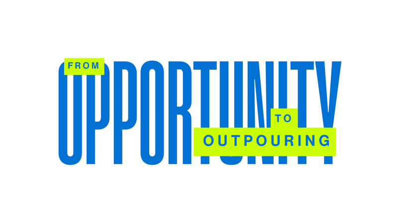 From Opportunity to Outpouring (Part 1)