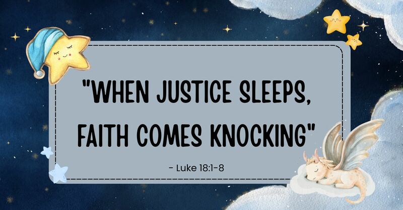 "When Justice Sleeps, Faith Comes Knocking"